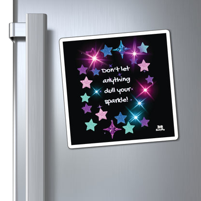 Magnet  "Don't Let Anything Dull Your Sparkle" Positive Affirmation Bright Star Fridge Magnet