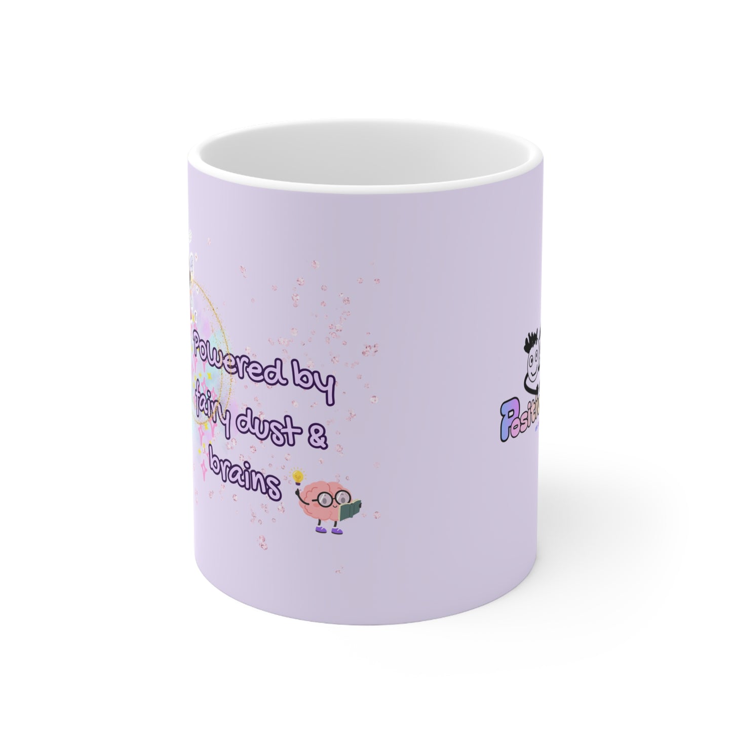 "Powered by Fairy Dust & Brains" Fairy Aesthetic Ceramic Mug | 11oz & 15oz | PositiveHug