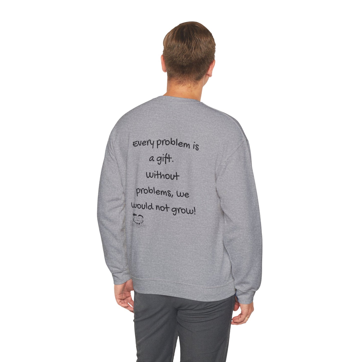 Motivational Sweatshirt for Entrepreneurs, Small Business Owners & CEO's - Every Problem is a gift