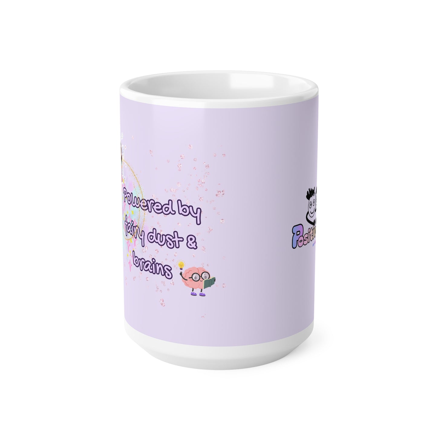"Powered by Fairy Dust & Brains" Fairy Aesthetic Ceramic Mug | 11oz & 15oz | PositiveHug
