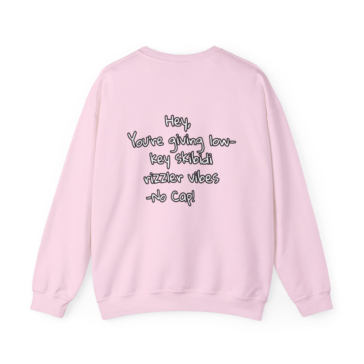 'Hey, You're Giving Low-Key Skibidi Rizzler Vibes No Cap!' Gen Alfa Adults Crewneck Sweatshirt by PositiveHug