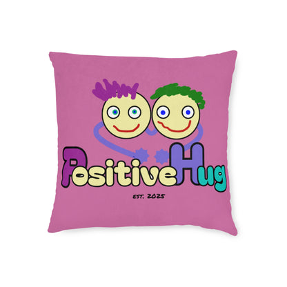 'Hey, Be the person your cat thinks you are' Positive Affirmation Square Pillow - Pink Cushion