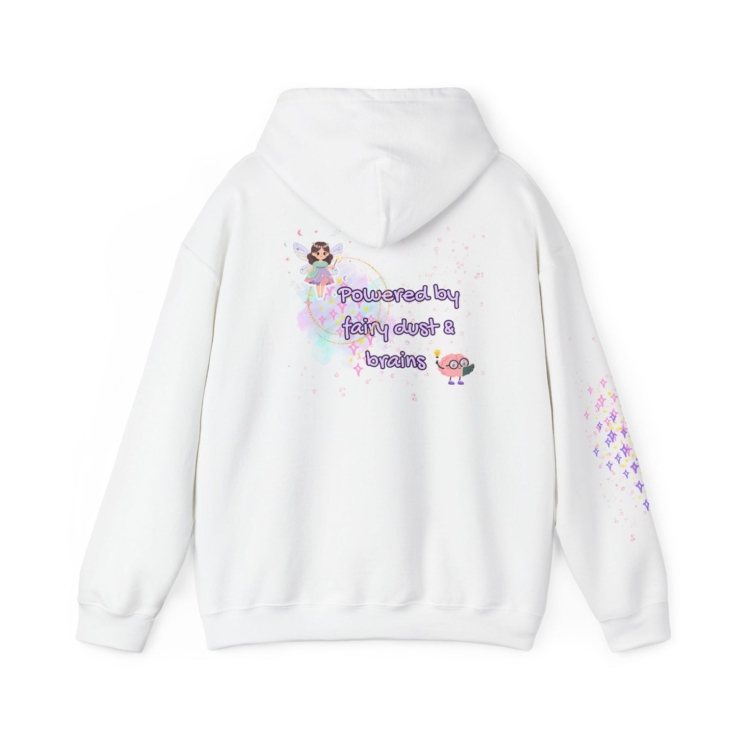 "Powered by Fairy Dust & Brains" Cute Hoodie
