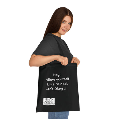 'Hey, Allow yourself time to heal. It's Okay x 'Positive Vibes Cotton Tote Bag - by PositiveHug Inspirational & Fun Design