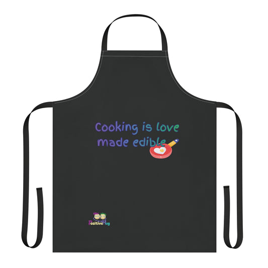 "Cooking is Love Made Edible" - Colorful Culinary Apron by PositiveHug