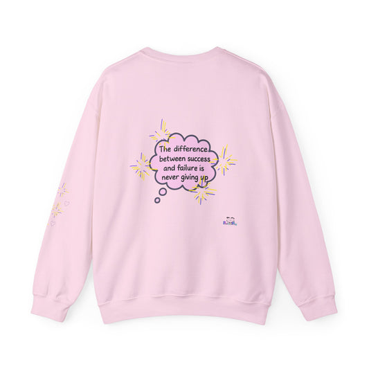 Never Giving Up motivational quote Sweatshirt | Pink speech bubble, stars, women supporting women