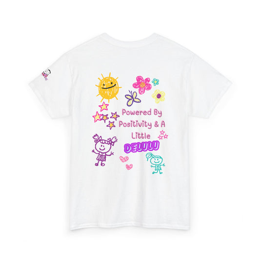 "Powered By Positivity & A Little Delulu" Cute Doodle Graphic Tee | PositiveHug