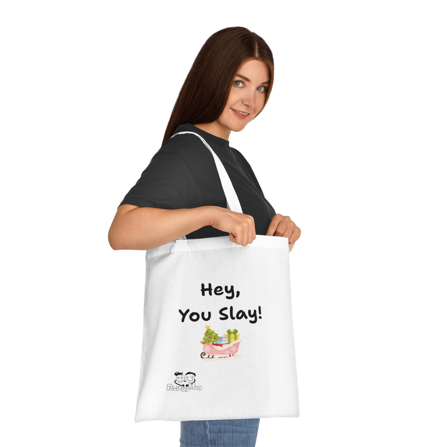 'Hey, You Slay!' Festive Cotton Tote Bag by PositiveHug