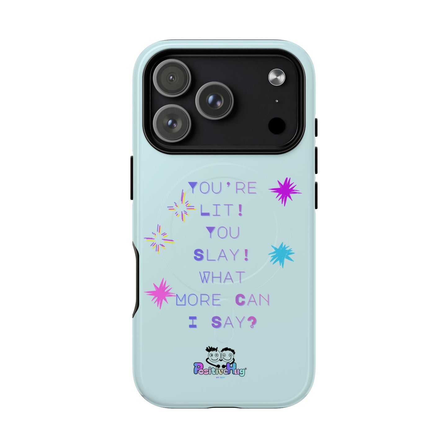 "You're Lit! You Slay!" Women's Tough Magnetic Phone Case — Bright Positivity | PositiveHug