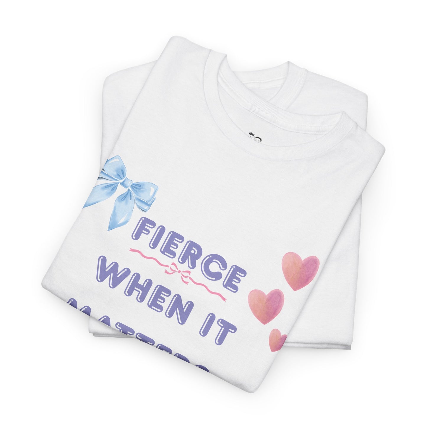 "Fierce When It Matters, Gentle When It Counts" Women's Empowerment Graphic Tee | PositiveHug