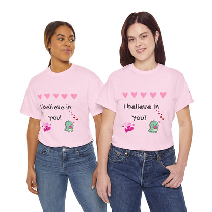 I believe in You - Heavy Cotton Cute Dino Tee