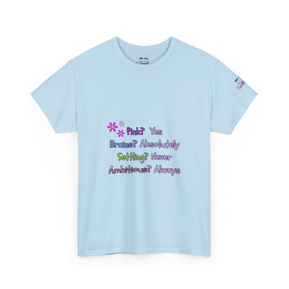 Women's Empowerment Slogan T-Shirt — "Pink? Yes. Brains? Absolutely." | PositiveHug