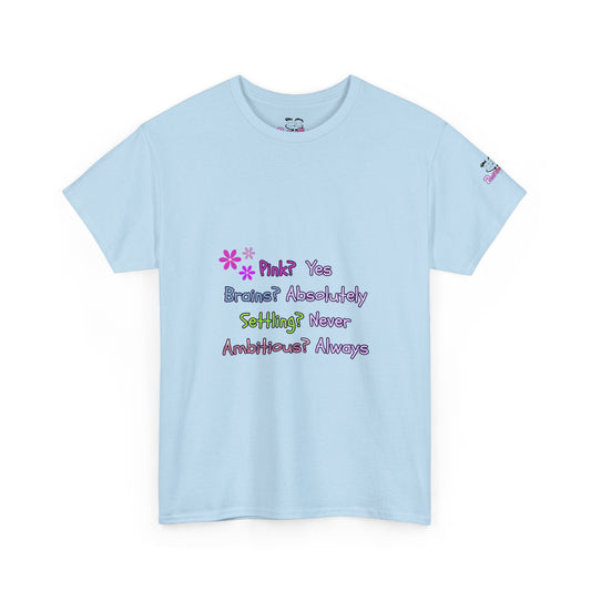Women's Empowerment Slogan T-Shirt — "Pink? Yes. Brains? Absolutely." | PositiveHug