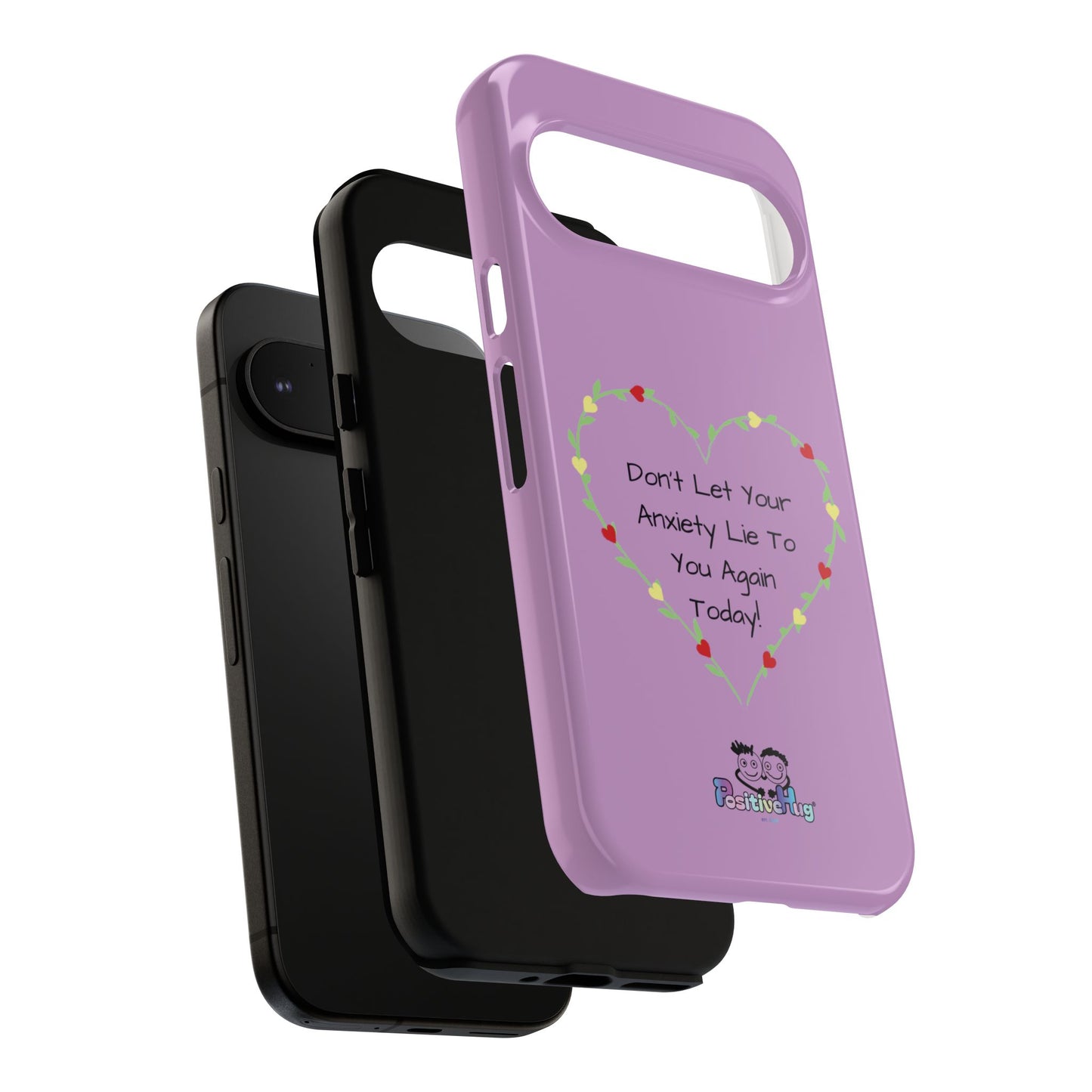 "Don't Let Your Anxiety Lie to You" Women's Tough Phone Case — Anxiety Reminder | PositiveHug