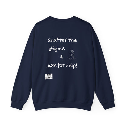 Mental Health Awareness Sweatshirt – "Shatter the Stigma & Ask for Help"