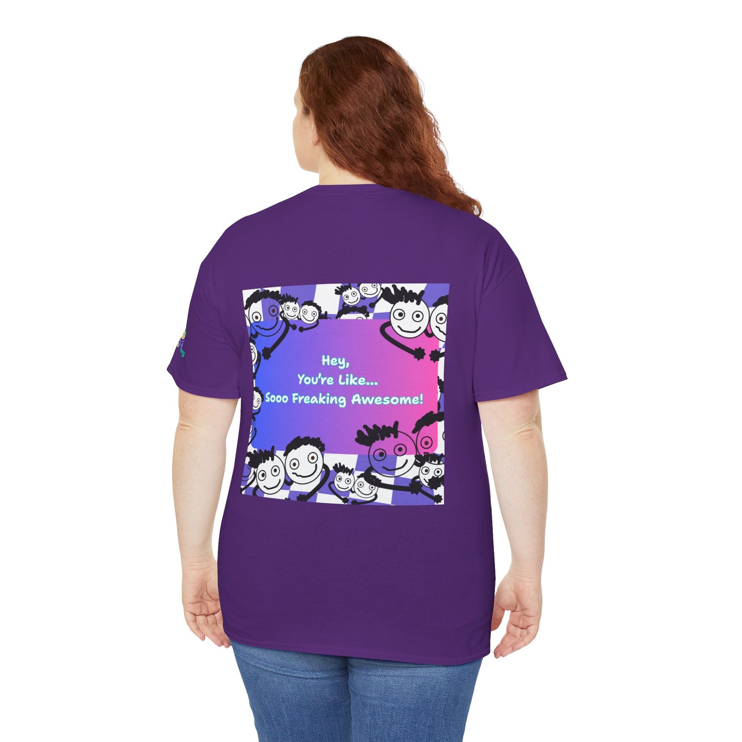 'You're like... Soo Freaking Awesome' Unisex Heavy Cotton Tee - By PositiveHug