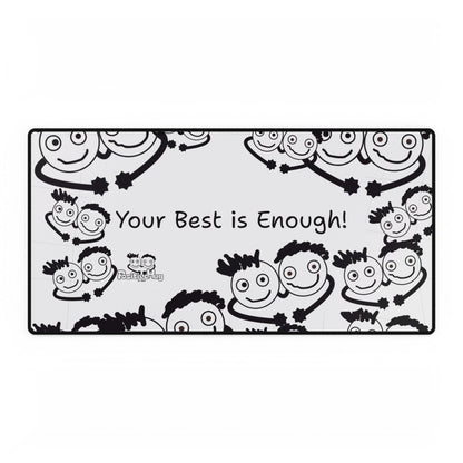 'Your Best is Enough!' Desk Mat by PositiveHug - All Over Logo Design - Fun Office Decor Unique Gift Idea