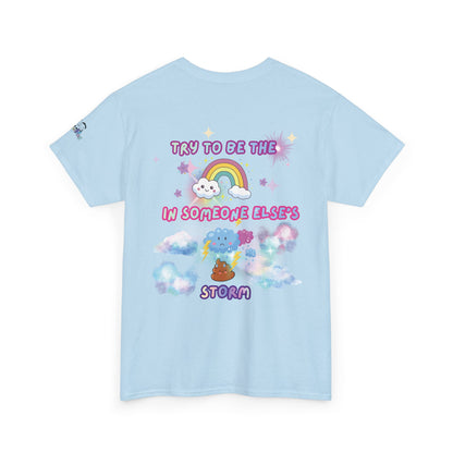 Rainbow Stars Tee — "Try to Be the Rainbow in Someone Else's Poo Storm" Positive Affirmation T-Shirt | PositiveHug