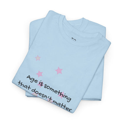 Age Doesn't Matter Unless You're a Bottle of Wine - Heart & Wine Graphic T-shirt