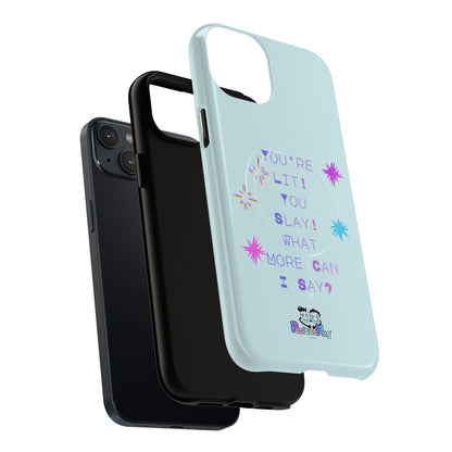 "You're Lit! You Slay!" Women's Tough Magnetic Phone Case — Bright Positivity | PositiveHug