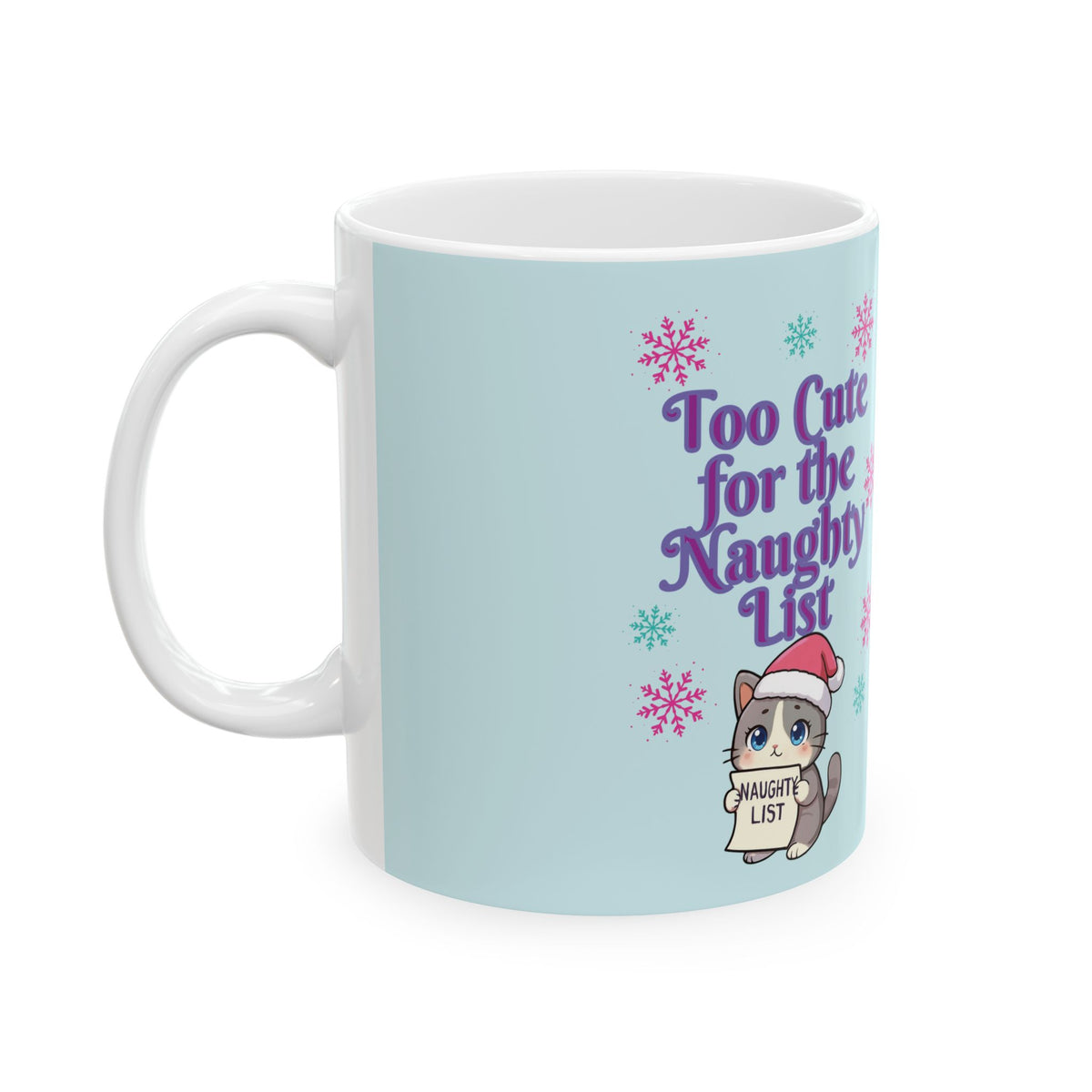 Christmas Cat Ceramic Mug, Too Cute for the Naughty List | PositiveHug