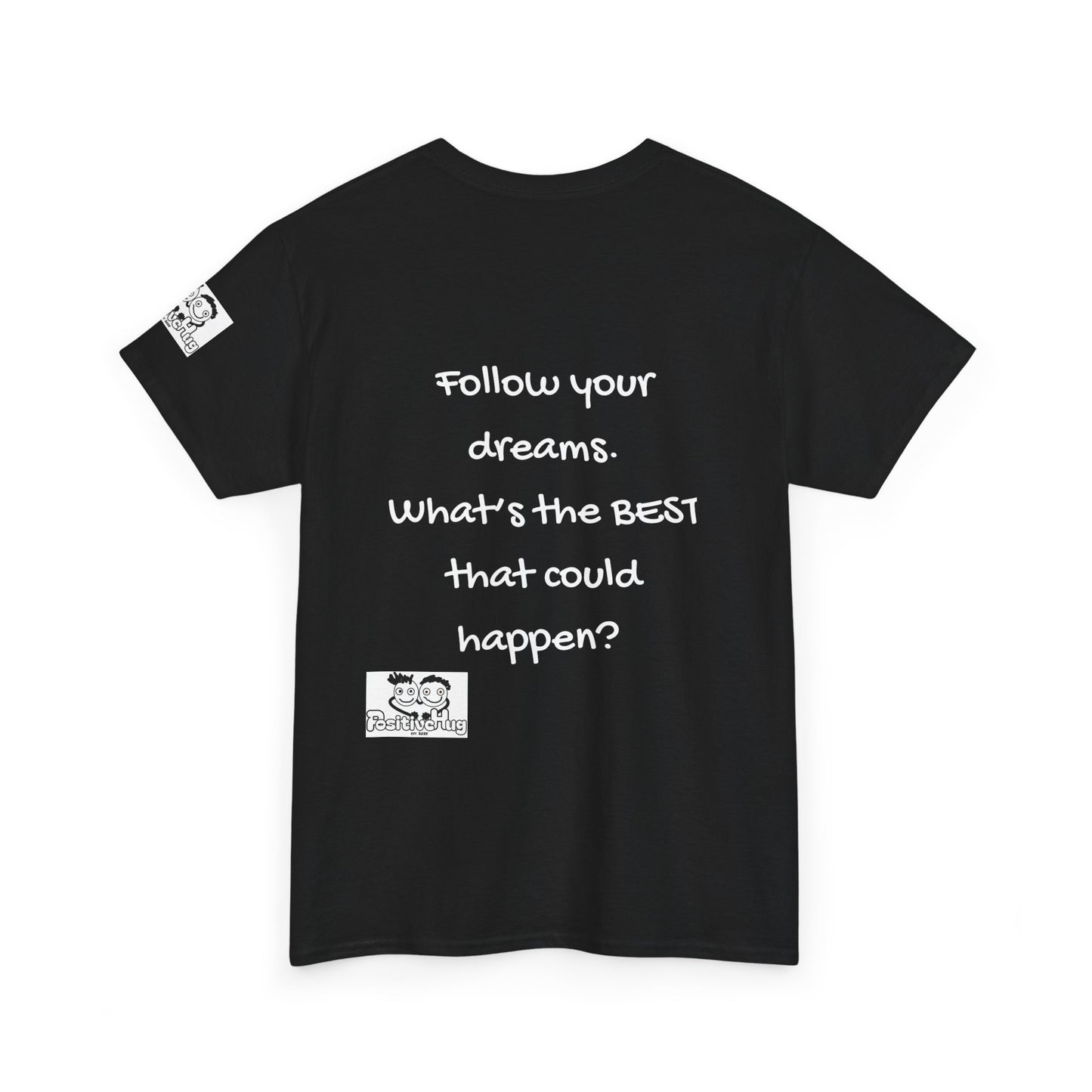 Motivational, Inspiring Tee for Entrepreneurs, Small Business Owners and CEOs Follow Your Dreams T-Shirt