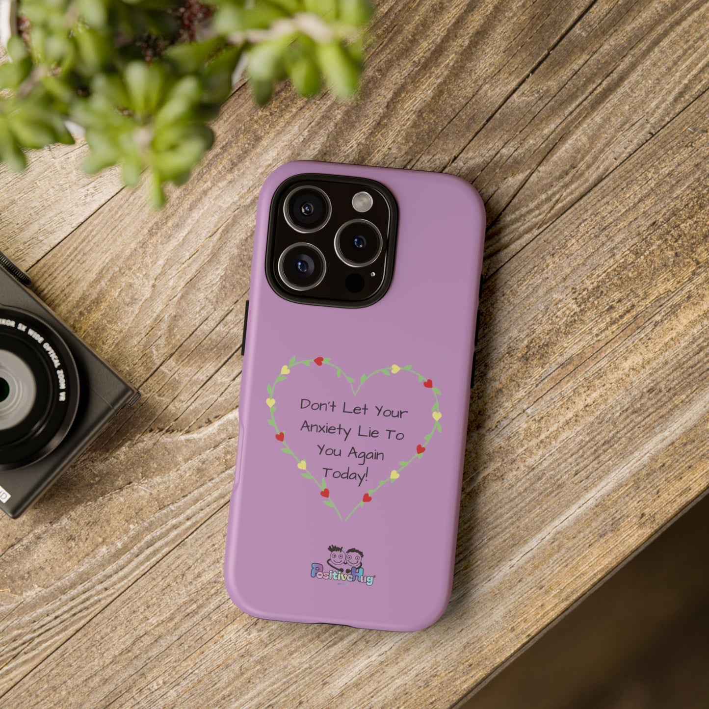 "Don't Let Your Anxiety Lie to You" Women's Tough Phone Case — Anxiety Reminder | PositiveHug