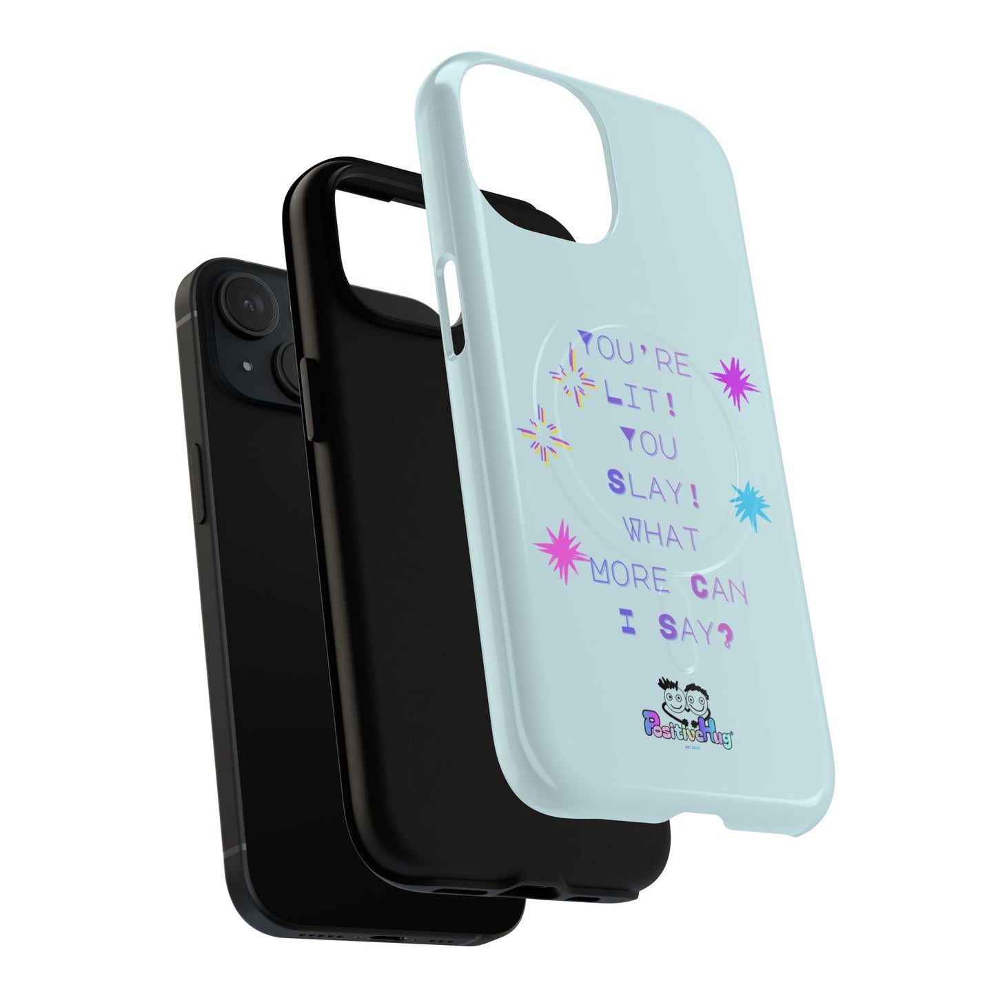 "You're Lit! You Slay!" Women's Tough Magnetic Phone Case — Bright Positivity | PositiveHug