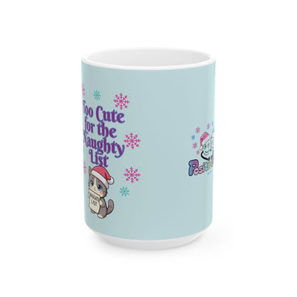 Christmas Cat Ceramic Mug, Too Cute for the Naughty List | PositiveHug
