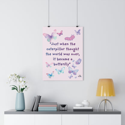 Butterfly Giclée Art Print — 'Just When the Caterpillar Thought the World Was Over' | PositiveHug
