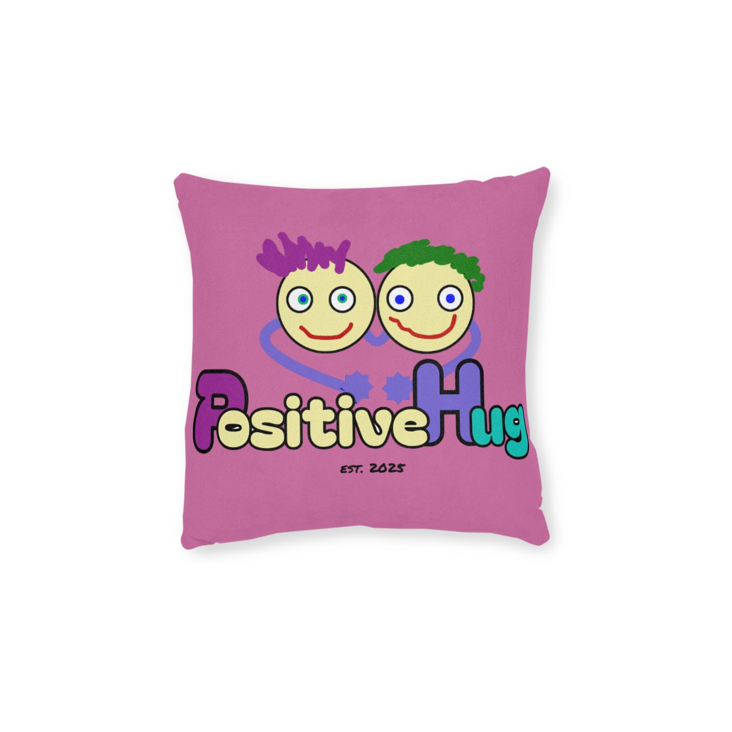'Hey, Be the person your cat thinks you are' Positive Affirmation Square Pillow - Pink Cushion