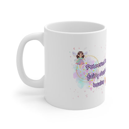 Fairy Aesthetic Ceramic Coffee Mug — “Powered by Fairy Dust & Brains” (11oz/15oz)
