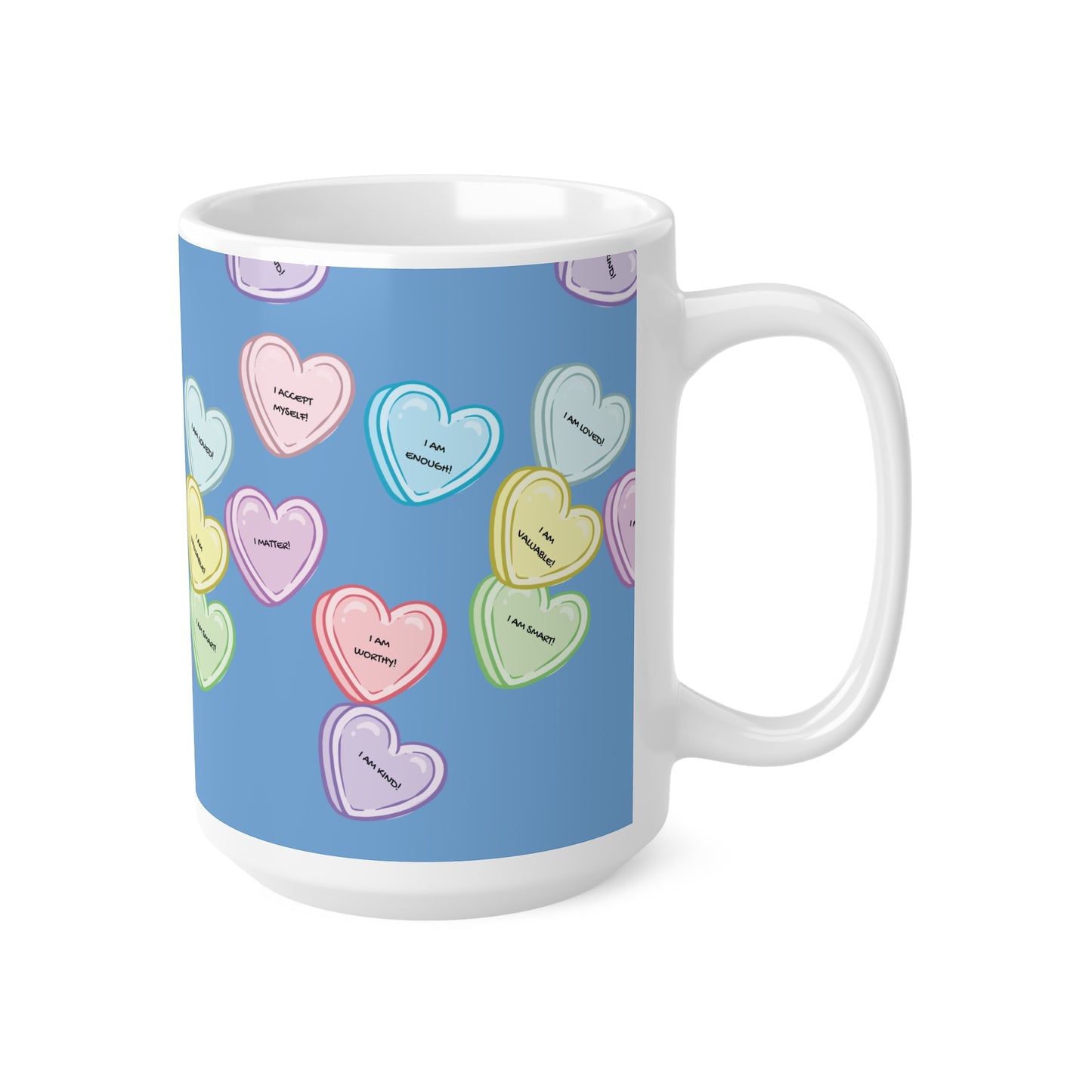 Coffee Mug with Love Heart Candy & Positive Affirmations (I Am Worthy, I Am Loved etc)