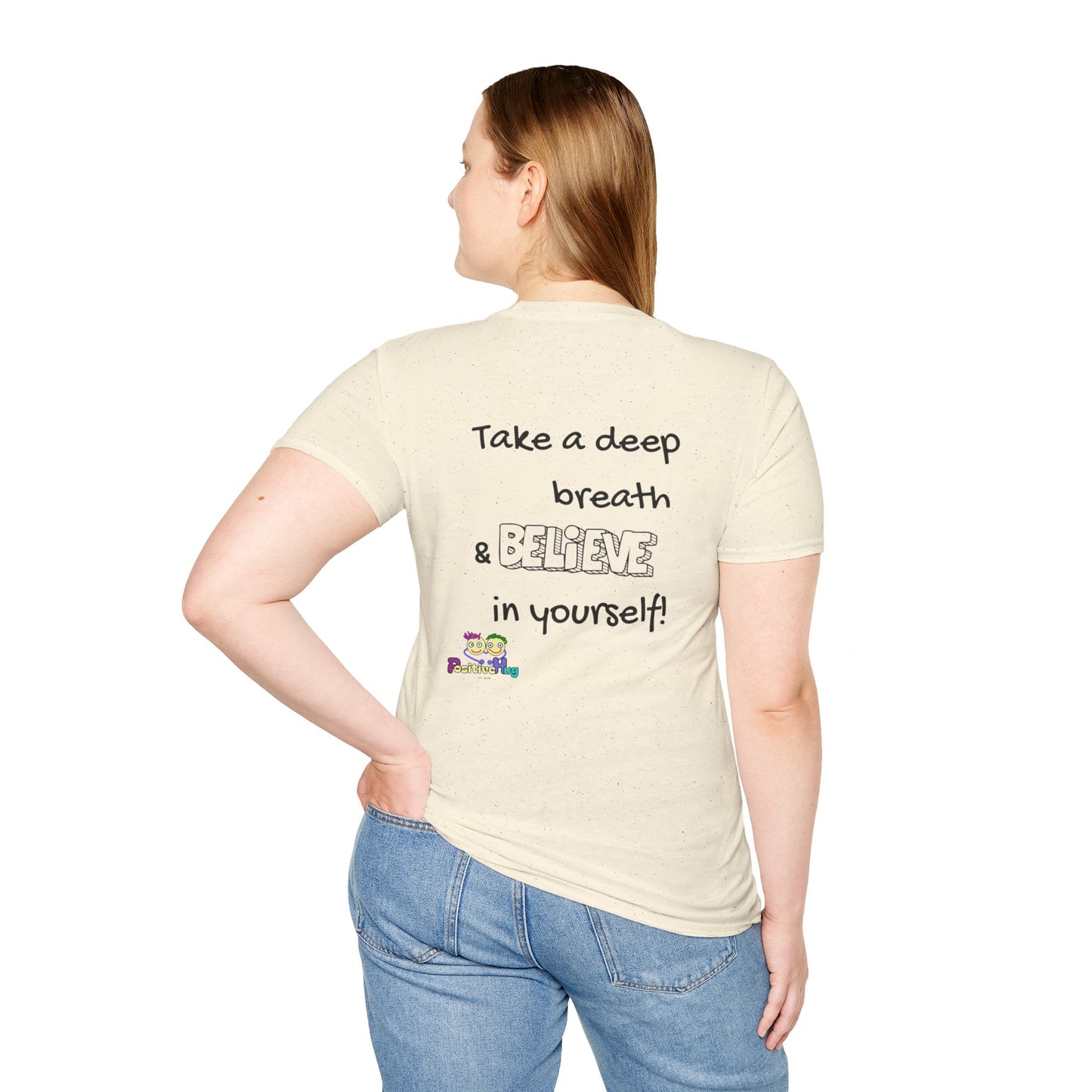 Believe In Yourself T-Shirt — Inspirational Motivational Tee