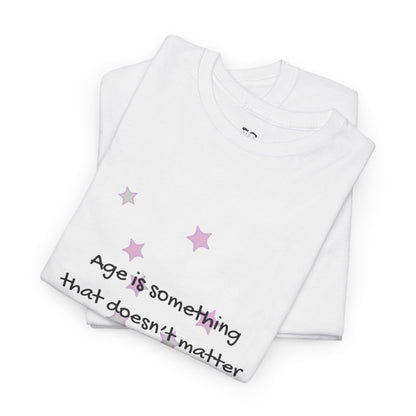 Age Doesn't Matter Unless You're a Bottle of Wine - Heart & Wine Graphic T-shirt