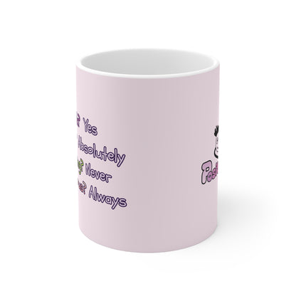 "Pink? Yes. Brains? Absolutely." Inspirational Bold Text Ceramic Mug | 11oz | PositiveHug