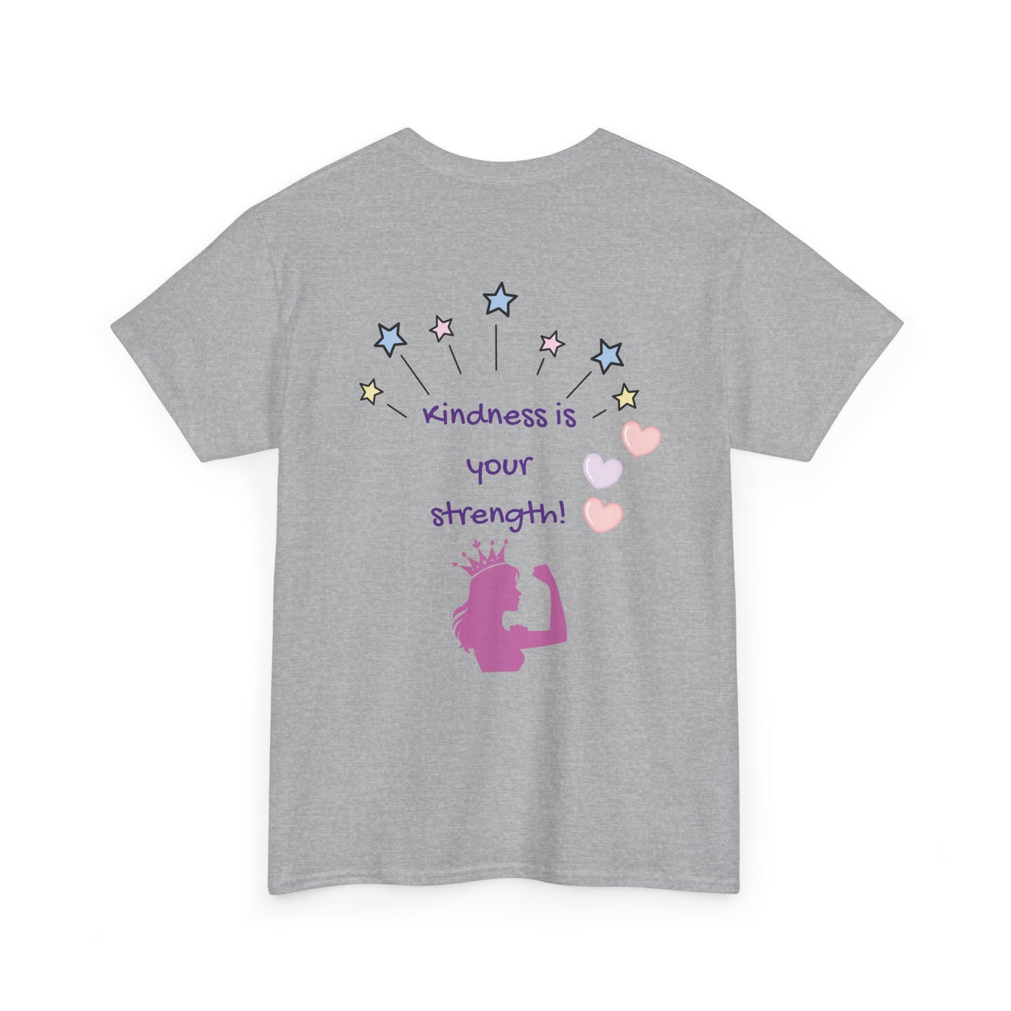 Kindness Is Your Strength Tee