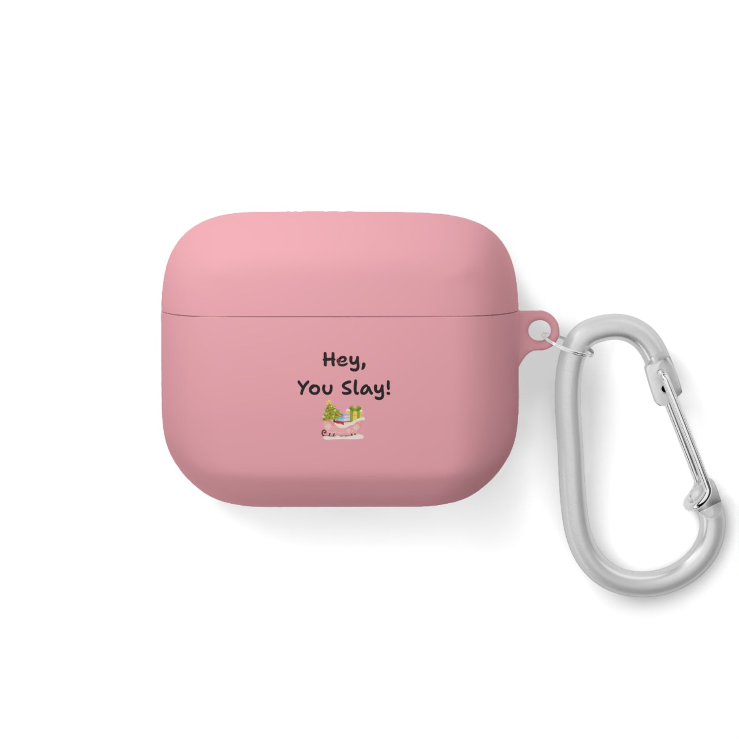 Festive AirPods Case Cover - 'Hey, You Slay!'