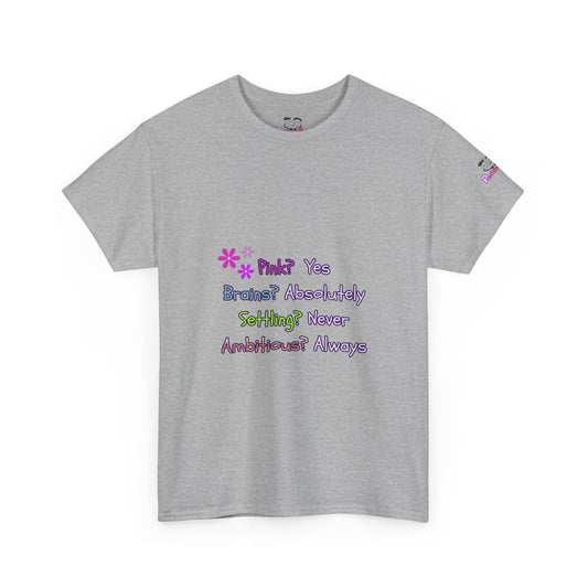 Women's Empowerment Slogan T-Shirt — "Pink? Yes. Brains? Absolutely." | PositiveHug