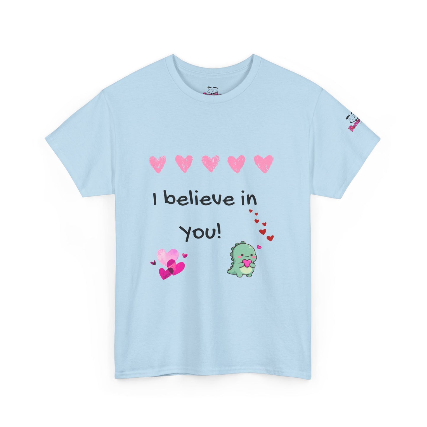 I believe in You - Heavy Cotton Cute Dino Tee