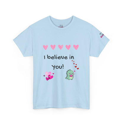 I believe in You - Heavy Cotton Cute Dino Tee