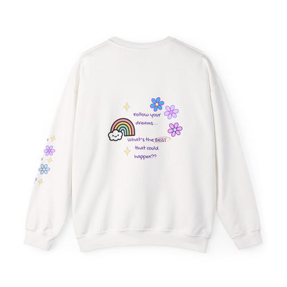 Dreamy Rainbow Floral Crewneck Sweatshirt — "Follow Your Dreams" Back Graphic