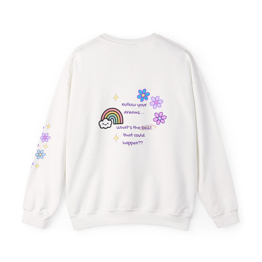 Dreamy Rainbow Floral Crewneck Sweatshirt — "Follow Your Dreams" Back Graphic