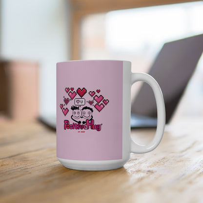 Valentine Self-Love Ceramic Mug — Be Your Own Valentine All Year Round | PositiveHug