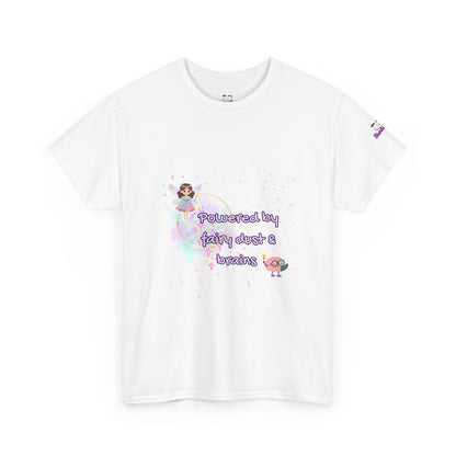 " Powered by Fairy Dust & Brains " Graphic Tee