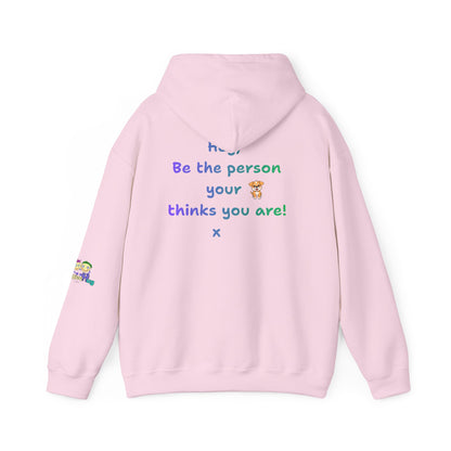 'Hey, Be the person your dog thinks you are x' Unisex Hooded Sweatshirt by PositiveHug - Design on back