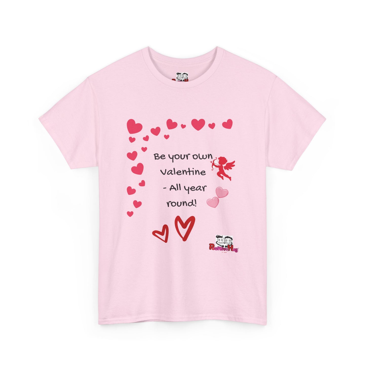 Be Your Own Valentine Tee | Cute Playful Heart Cupid Design | Self-Love & Self Kindness