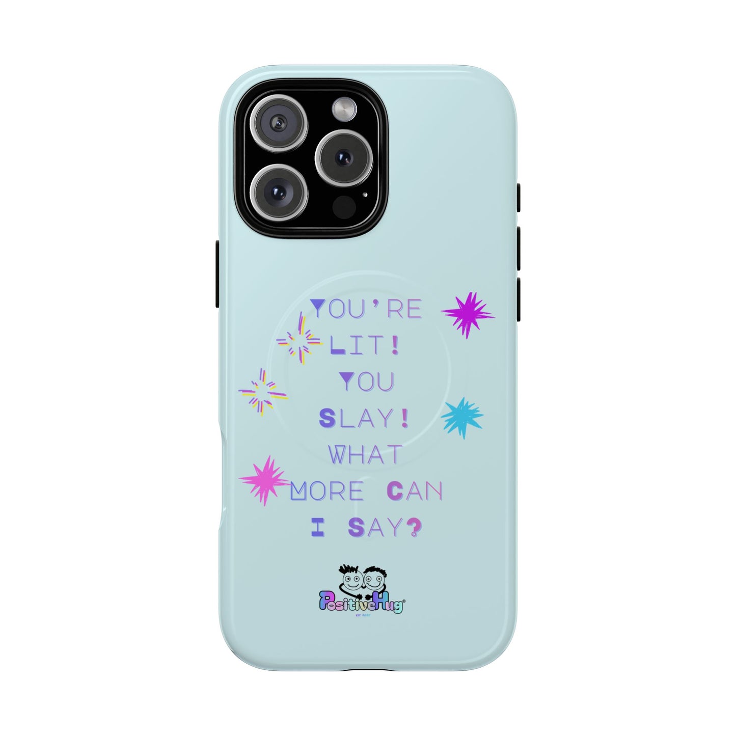 "You're Lit! You Slay!" Women's Tough Magnetic Phone Case — Bright Positivity | PositiveHug