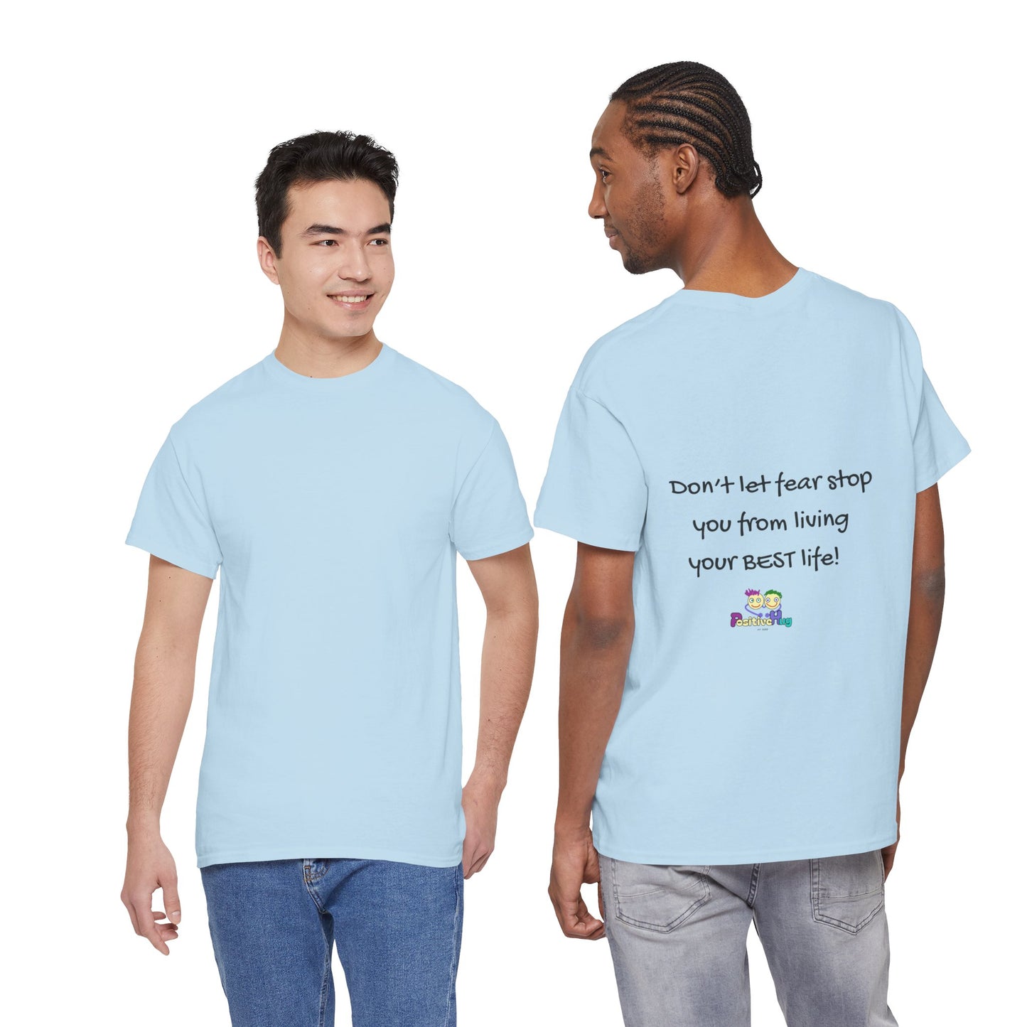 "Don't Let Fear Stop You From Living Your Best Life" Motivational - Inspirational Tee