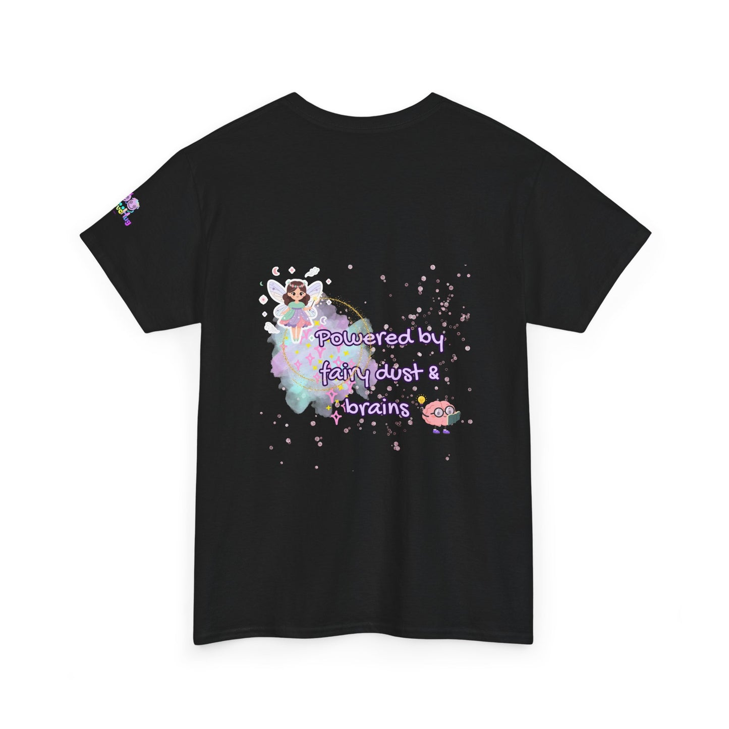 Black t-shirt with fairy design and text 'Powered by fairy dust & brains' on a white background